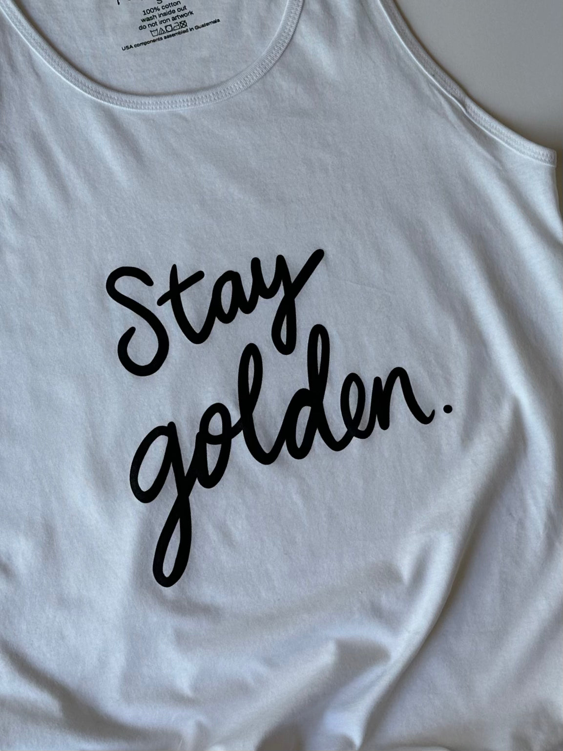 Stay Golden on White Tank