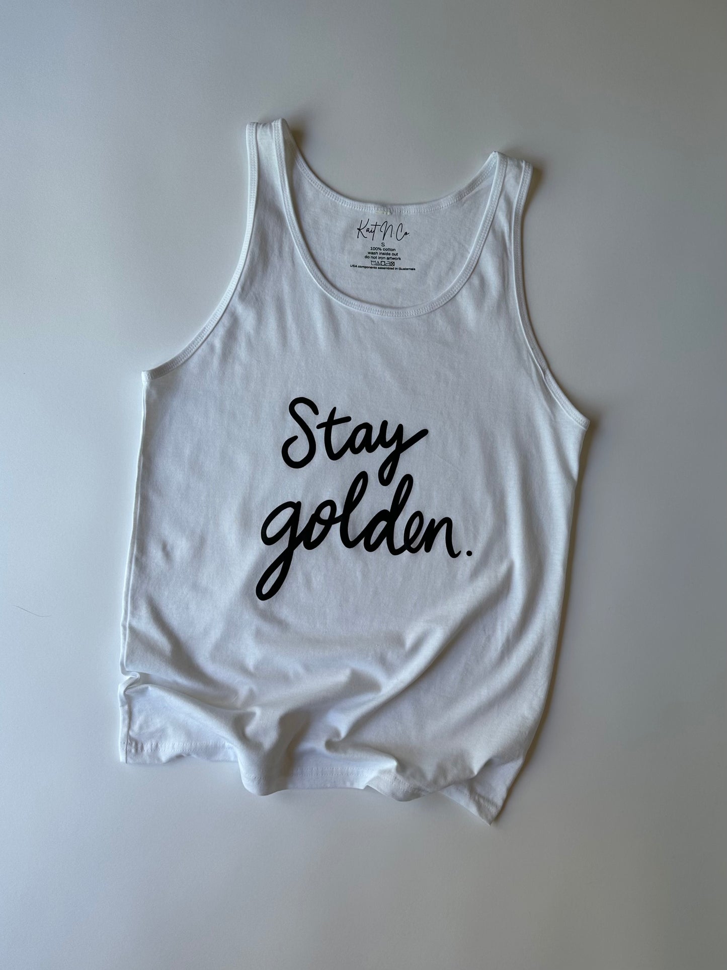 Stay Golden Tank on White