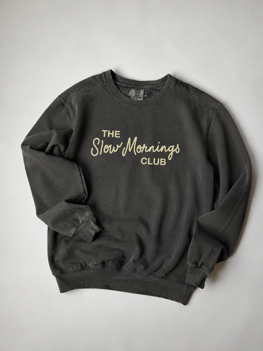 The Slow Mornings Club Adult Pepper Sweatshirt