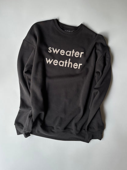 Sweater Weather on Dark Grey